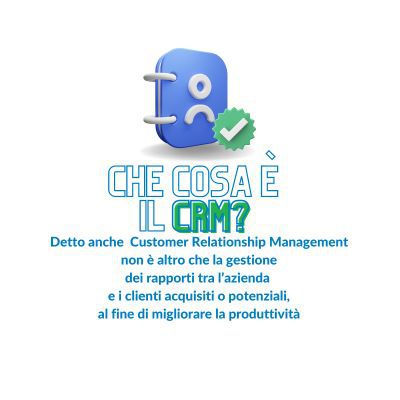 Sono i rapporti tra azienda e clienti potenziali o acquisiti